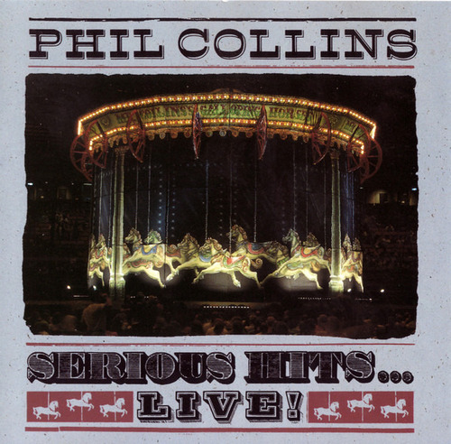  Phil Collins - Serious Hits Live             