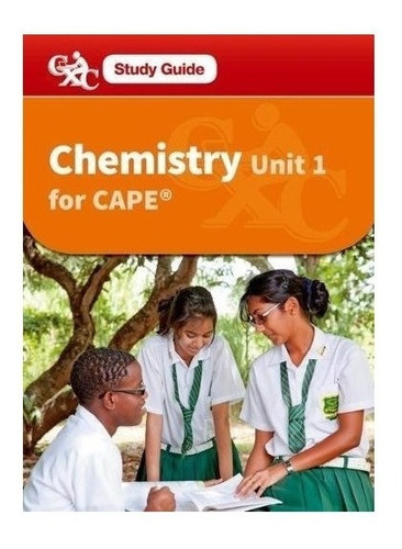 Chemistry Cape Unit 1 A Cxc Study Guide - Roger Norris