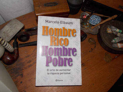 Marcelo Elbaum - Hombre Rico Hombre Pobre