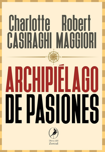 Archipielago De Pasiones - Casiraghi, Charlotte
