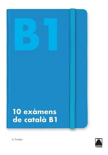 10 Exàmens De Català B1