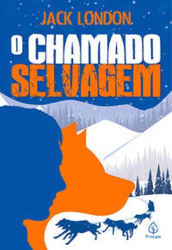 O Chamado Selvagem, De London, Jack. Editora Principis, Capa Mole Em Português