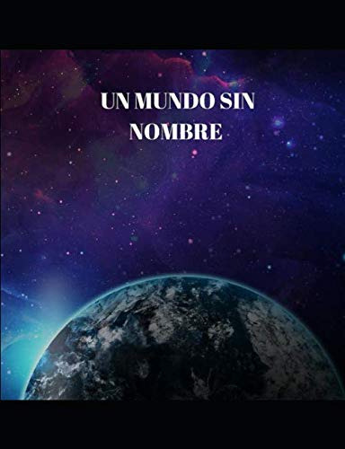 Un Mundo Sin Nombre -magia Y Fantasia-