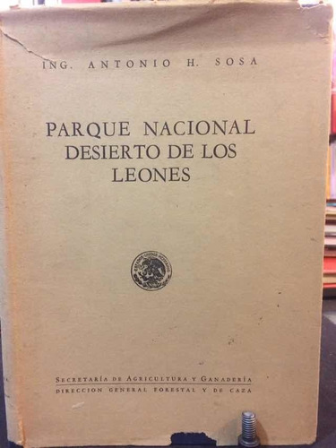 Parque Nacional Desierto De Los Leones Ing.antonio H.sosa