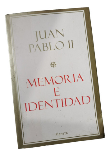 Memoria E Identidad Juan Pablo Ii 