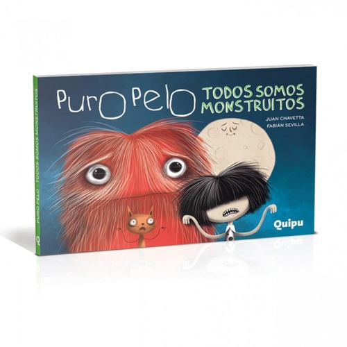 ** Puro Pelo: Todos Somos Monstruitos ** Juan Chavetta