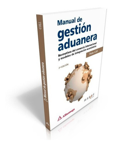 Manual De Gestión Aduanera Normativas Del 2°ed