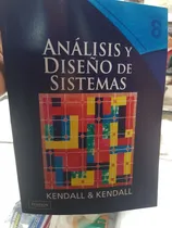 Comprar Libro Analisis Y Diseño De Sistemas Kendall Kendall 8va Edic