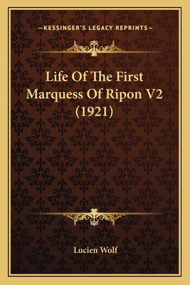 Libro Life Of The First Marquess Of Ripon V2 (1921) - Wol...