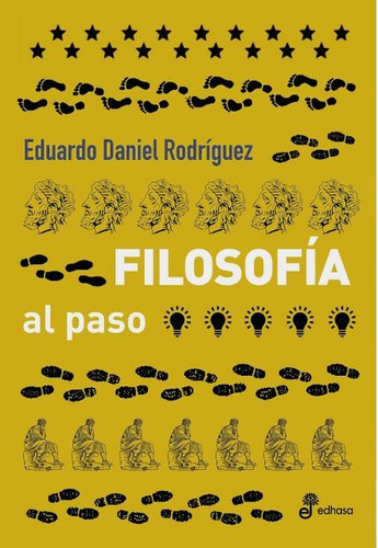 Filosofía Al Paso  - Eduardo Daniel Rodriguez
