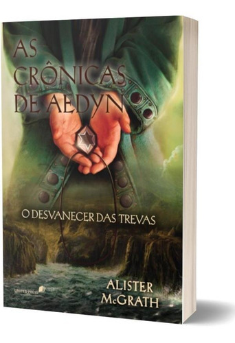 As Crônicas De Aedyn: O Desvanecer Das Trevas, De Mcgrath, Alister. Editora Hagnos, Capa Mole, Edição 1ª Edição - 2014 Em Português