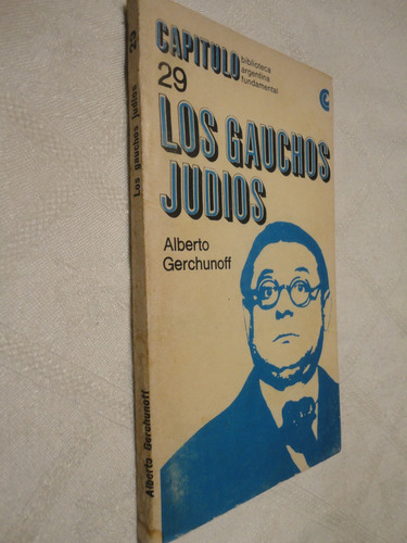 Los Gauchos Judios - Gerchunoff- Ceal