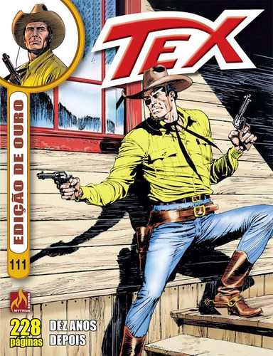 Tex Edição De Ouro - Vol. 111 - Dez Anos Depois