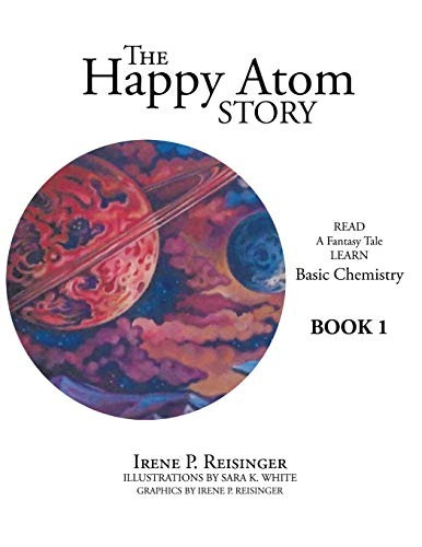 The Happy Atom Story Read A Fantasy Tale Learn Basic Chemist