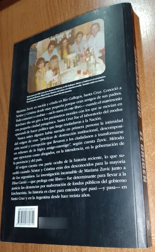El Origen Corrupcion Kirchnerista En Santa Cruz M. Zuvic (Usado)