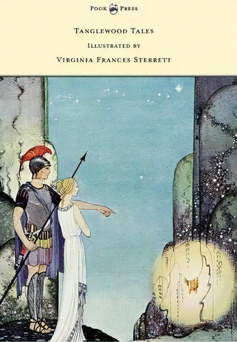 Tanglewood Tales - Illustrated By Virginia Frances Sterrett, De Nathaniel Hawthorne. Editorial Pook Press, Tapa Dura En Inglés