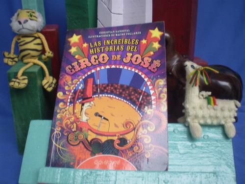 Las Increibles Historias Circo De Jose C.sandoval-est.impec.