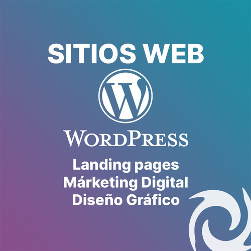 Imagen 1 de 10 de Diseño Web. Sitios Autoadministrables. Servicios Wordpress.