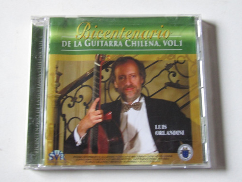 Cd Bicentenario De La Guitarra Chilena Vol.1. Svr 2009.