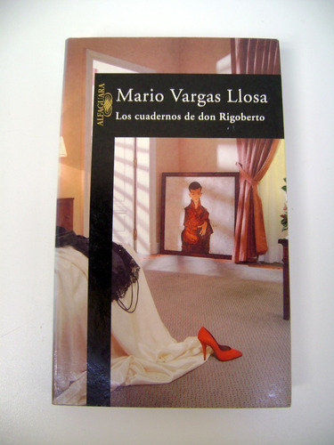 Los Cuadernos De Don Rigoberto Vargas Llosa Tmñ Grande Boedo