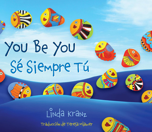 Libro: You Be Siempre Tú (edición En Inglés Y Español)