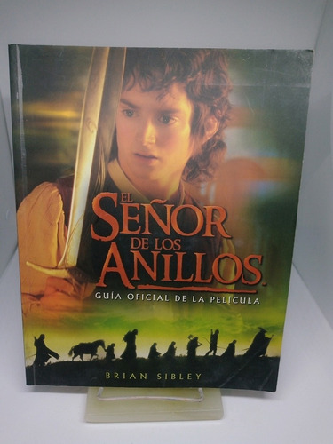 El Señor De Los Anillos, Guìa Oficial De La Pelìcula