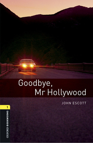 Libro Oxford Bookworms Library 1. Goodbye Mr Hollywood Mp3 P