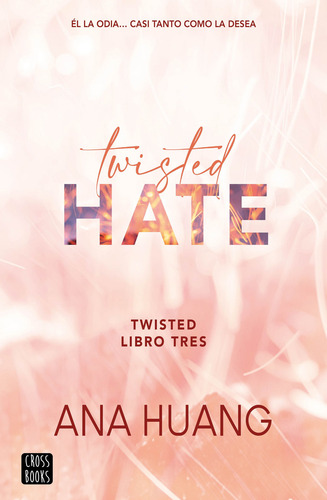 Libro Twisted 3: Twisted Hate - Ana Huang