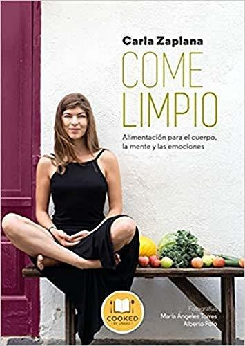 Come Limpio: Una Nueva Manera De Vivir (cooked By Urano)