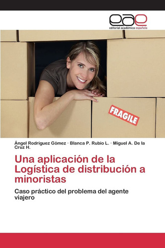 Libro Una Aplicación De La Logística De Distribución A  Lcm2