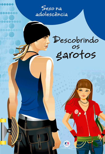 Descobrindo os garotos, de Nieto Martines, Carla. Série Sexo na adolescência Ciranda Cultural Editora E Distribuidora Ltda., capa mole em português, 2012