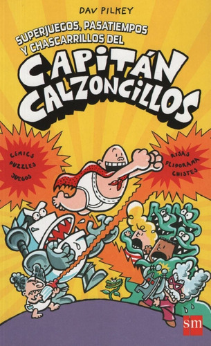 Capitan Calzoncillos V - Superjuegos , Pasatiempos Y Chascar