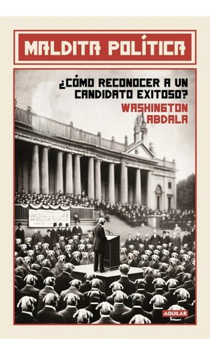 Maldita Politica - Washington Abdala