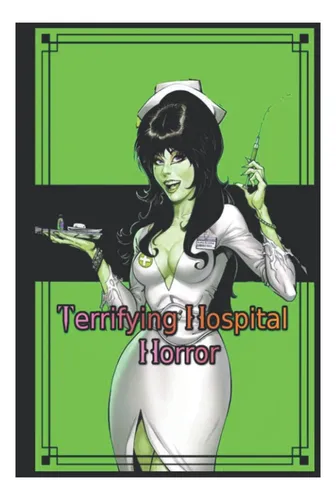 Libro:  Terrifying Hospital Horror: Hospital Story