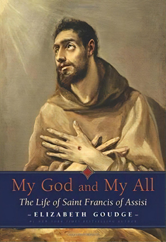 My God And My All, De Elizabeth Goudge. Editorial Plough Publishing House, Tapa Blanda En Inglés