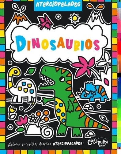 Aterciopelados Dinosaurios