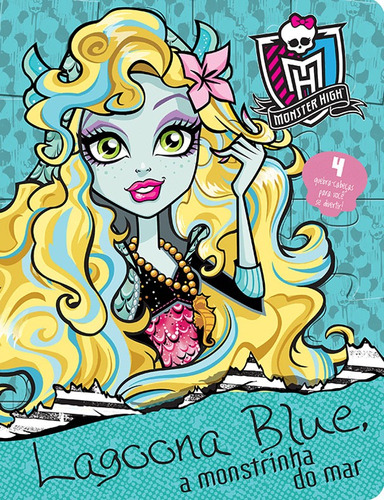 Monster High - Lagoona Blue, a monstrinha do mar, de Cultural, Ciranda. Ciranda Cultural Editora E Distribuidora Ltda., capa mole em português, 2016
