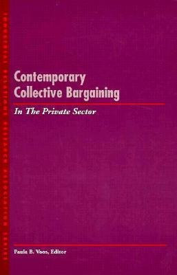 Contemporary Collective Bargaining In The Private Sector ...
