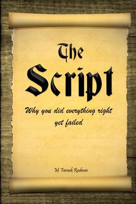 Libro The Script: Why You Did Everything Right Yet Failed...