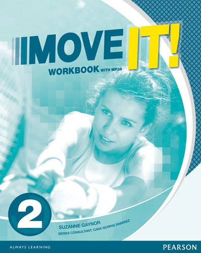 Move It - Workbook Com MP3 -Level 2, de Gaynor, Suzanne. Série Move It Editora Pearson Education do Brasil S.A., capa mole em inglês, 2015