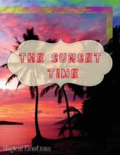 Libro The Sunset Time : Enchanting Photos Of Sunsets From...