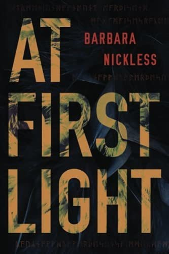 At First Light (dr. Evan Wilding) - Nickless, Barbar, De Nickless, Barb. Editorial Thomas & Mercer En Inglés