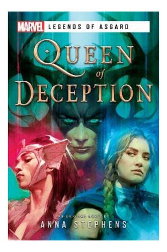 Queen Of Deception - A Marvel Legends Of Asgard Novel. Eb5