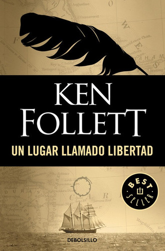Libro Un Lugar Llamado Libertad - Follett, Ken