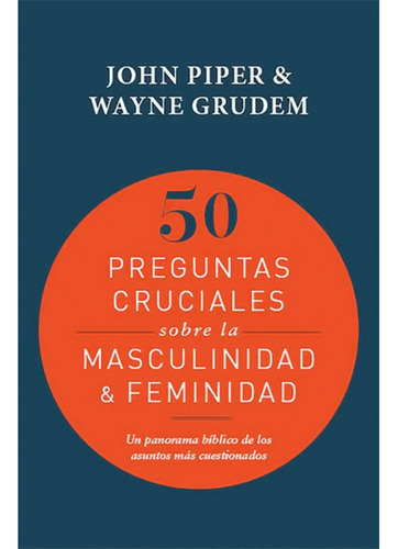 50 Preguntas Cruciales Sobre La Masculinidad & Feminidad