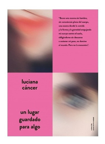 Un Lugar Guardado Para Algo - Luciana Cáncer - Edici, de Luciana Cáncer. Editorial Ediciones B en español