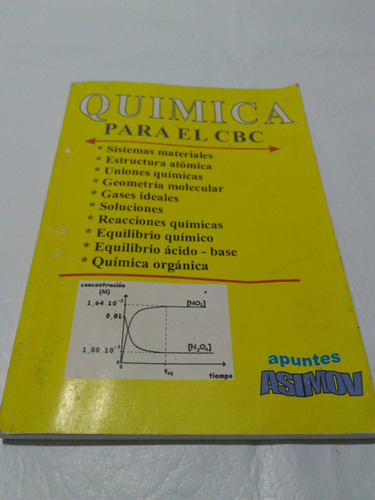 Química Para El Cbc- Apuntes Asimov 2007 Buen Estado