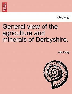 Libro General View Of The Agriculture And Minerals Of Der...
