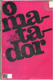 O Matador De Colin Wilson Pela José Olympio (1973) (Usado)
