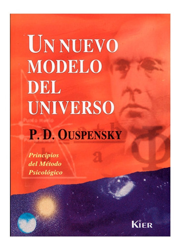 Un Nuevo Modelo Del Universo- Ouspensky Pd